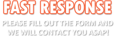 fast response